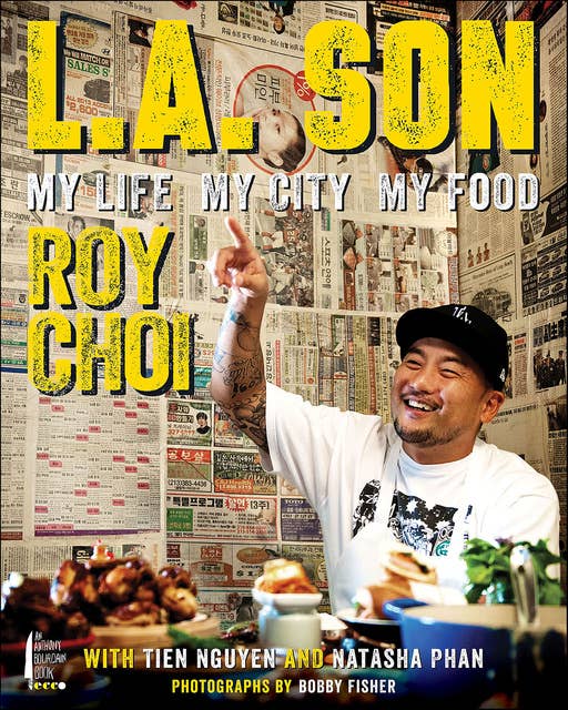 L.A. Son: My Life, My City, My Food