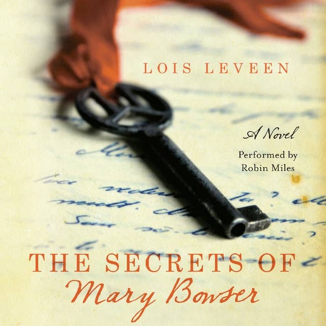 The Secrets of Mary Bowser: A Novel