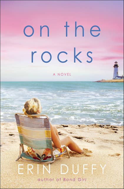 On the Rocks: A Novel