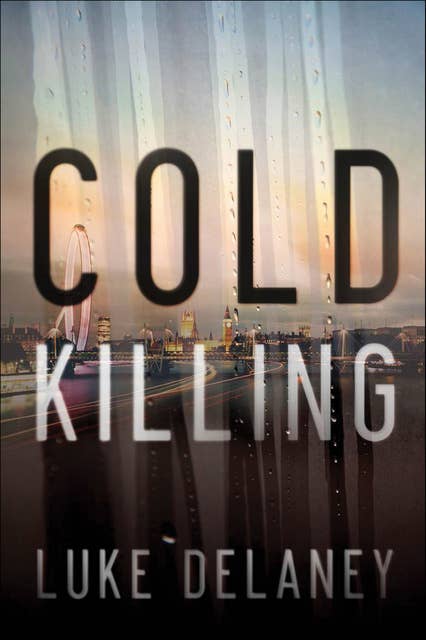 Cold Killing: A Novel