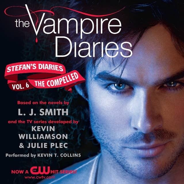 The Vampire Diaries: Stefan's Diaries #6: The Compelled