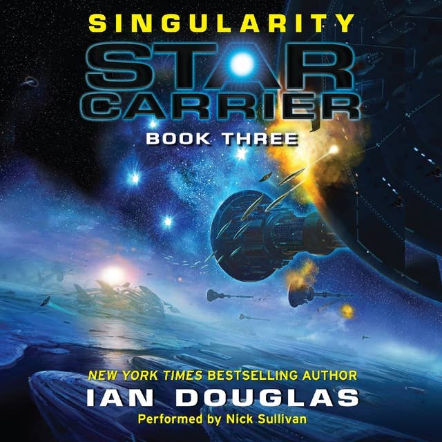 Singularity: Star Carrier: Book Three