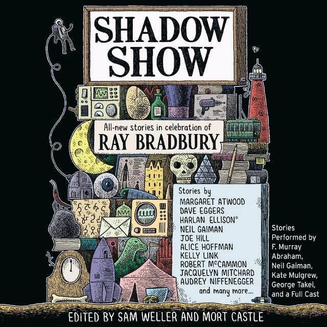 Shadow Show: All-New Stories in Celebration of Ray Bradbury