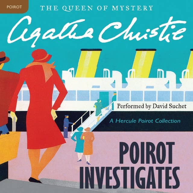 Poirot Investigates: A Hercule Poirot Mystery: The Official Authorized Edition