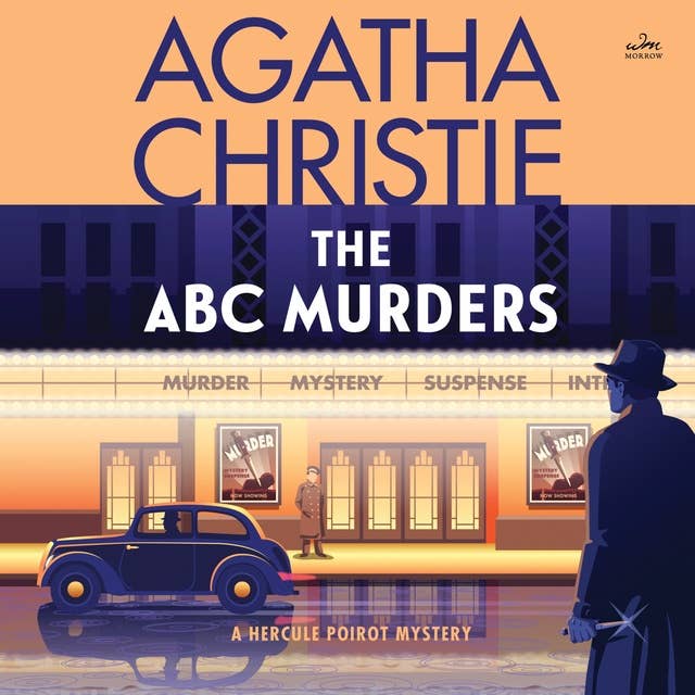 The ABC Murders: A Hercule Poirot Mystery: The Official Authorized Edition