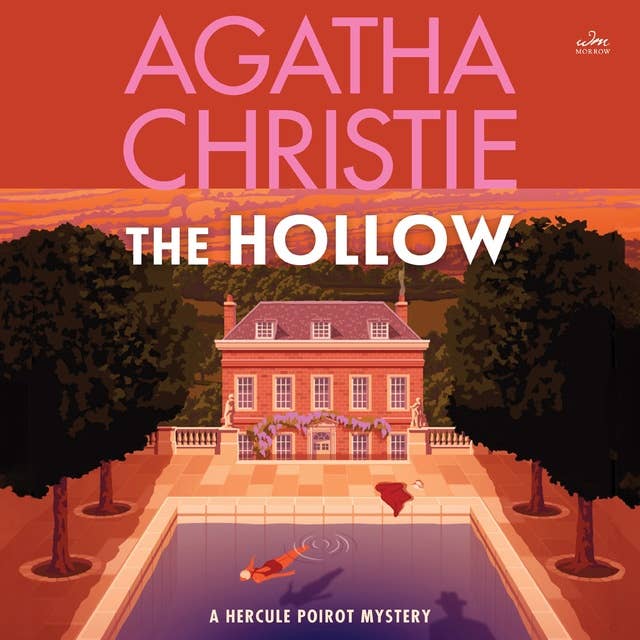 The Hollow: A Hercule Poirot Mystery: The Official Authorized Edition