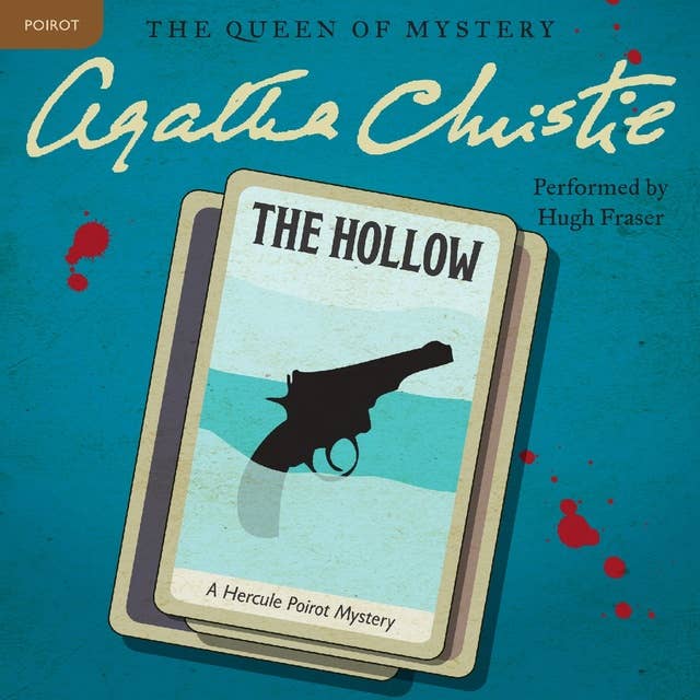 The Hollow: A Hercule Poirot Mystery: The Official Authorized Edition