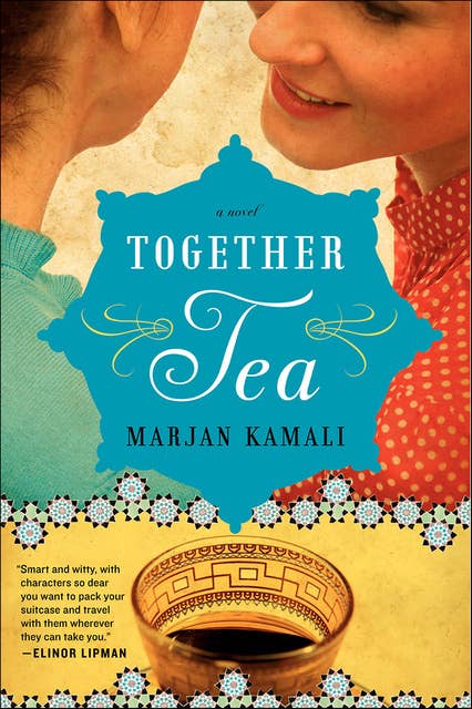 Together Tea: A Novel