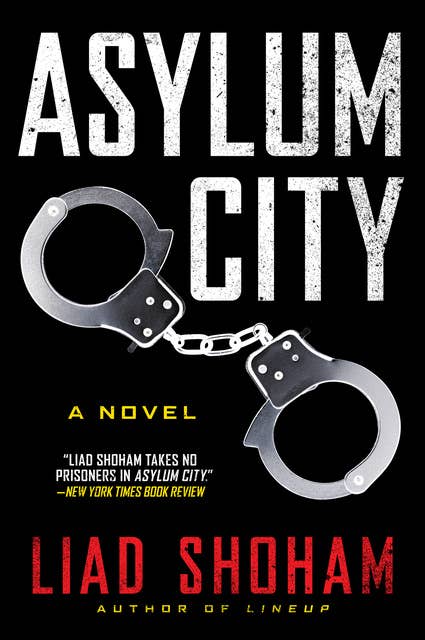 Asylum City: A Novel