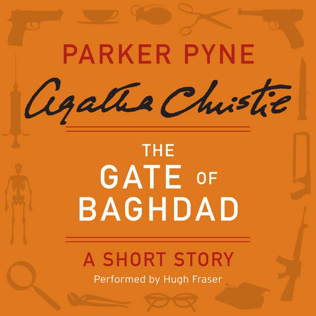 The Gate of Baghdad: A Short Story