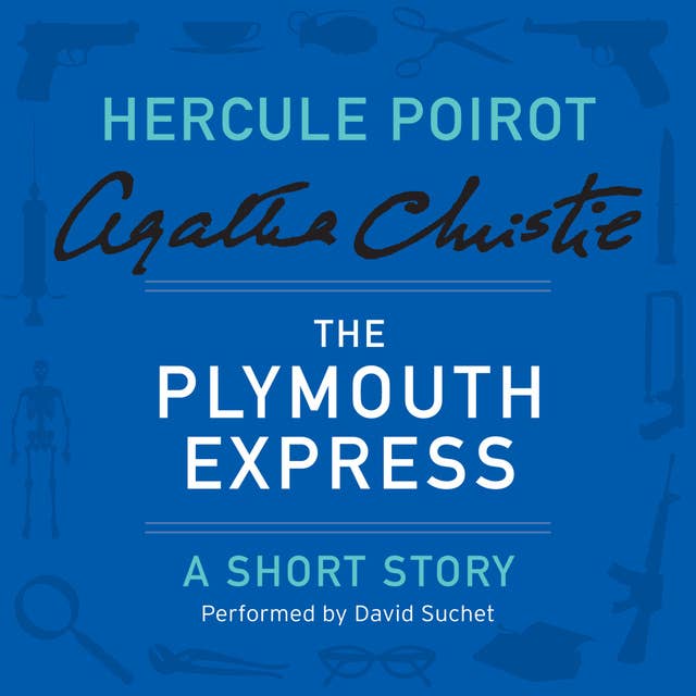 The Plymouth Express: A Hercule Poirot Short Story