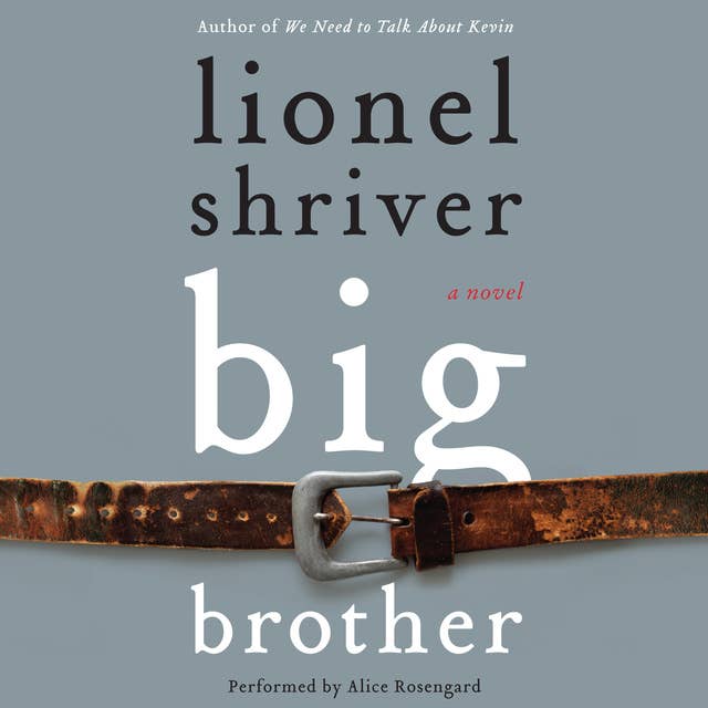 Big Brother: A Novel