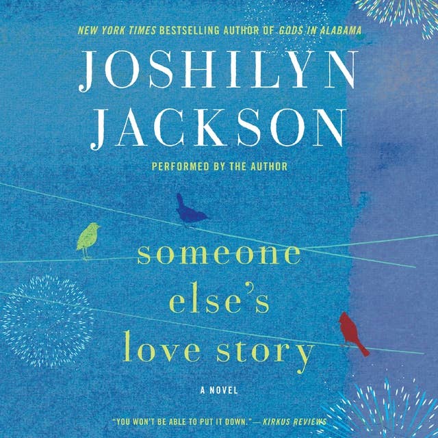 Someone Else's Love Story: A Novel