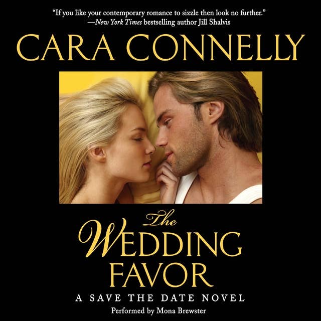 The Wedding Favor: A Save the Date Novel