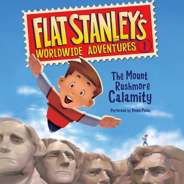 Cover for Flat Stanley's Worldwide Adventures #1: The Mount Rushmore Calamity