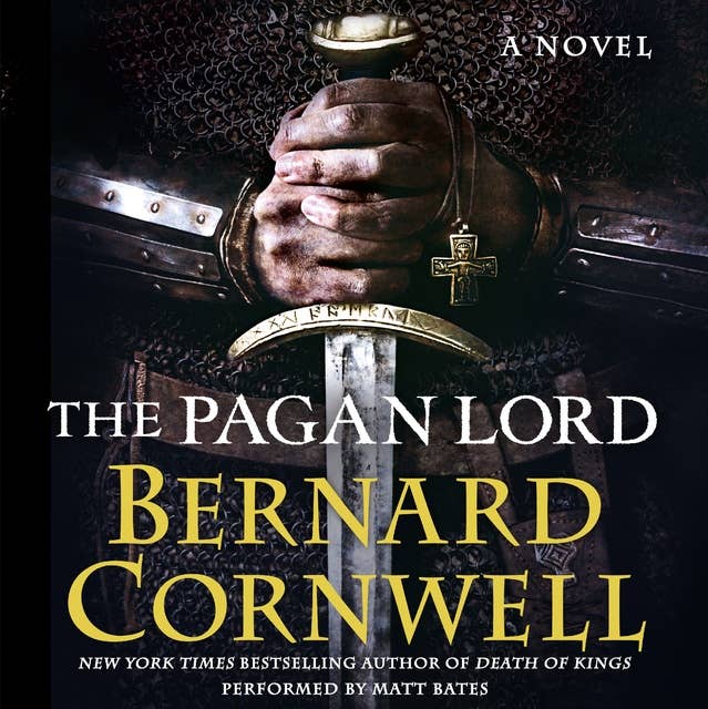 The Pagan Lord: A Novel