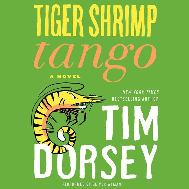 Tiger Shrimp Tango: A Novel