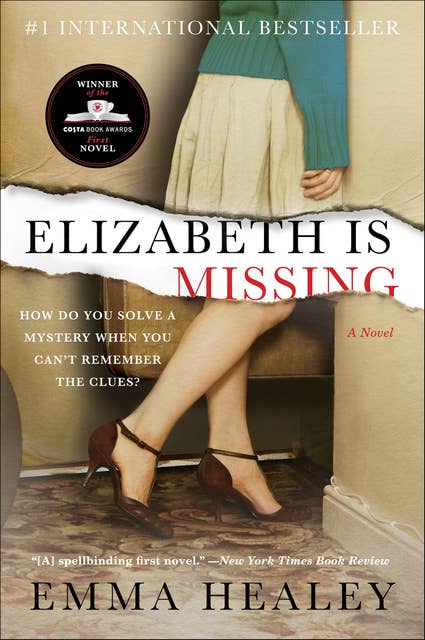 Elizabeth Is Missing: A Novel