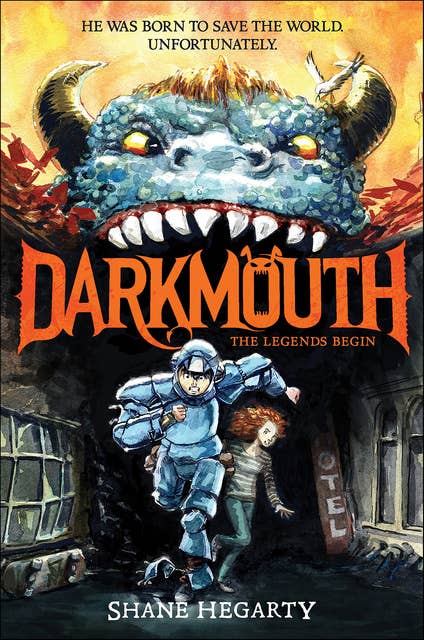 Darkmouth: The Legends Begin