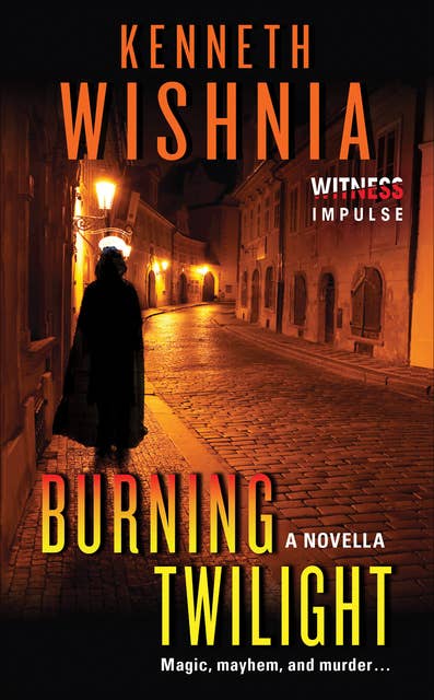 Burning Twilight: A Novella