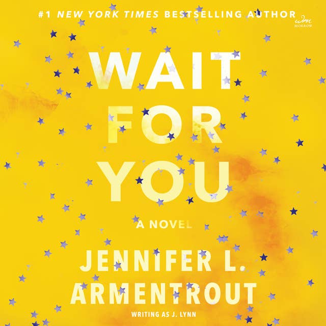 Wait for You: A Novel