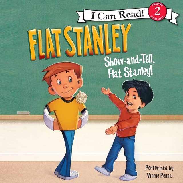 Flat Stanley: Show-and-Tell, Flat Stanley!