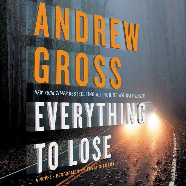 Everything to Lose: A Novel
