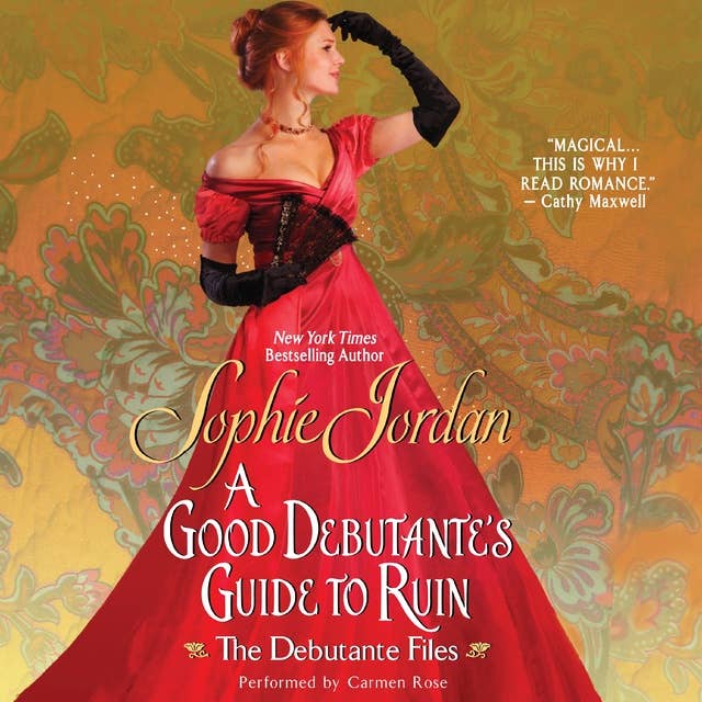 Cover for A Good Debutante's Guide to Ruin: The Debutante Files