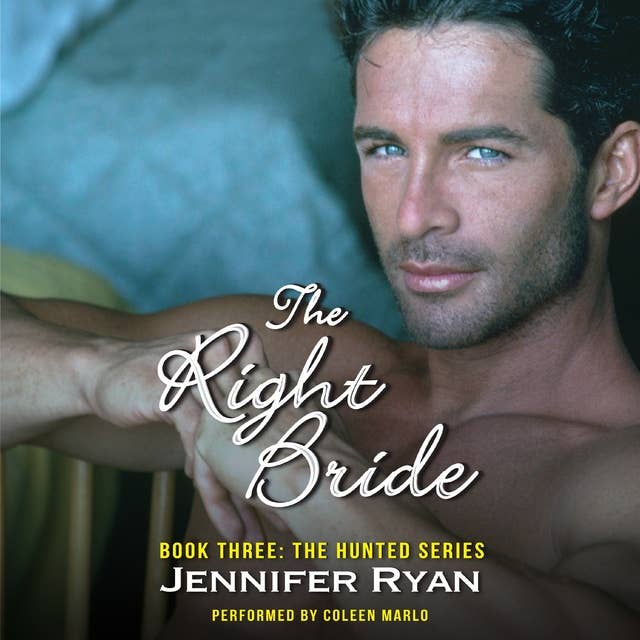 The Right Bride: Book Three: The Hunted Series
