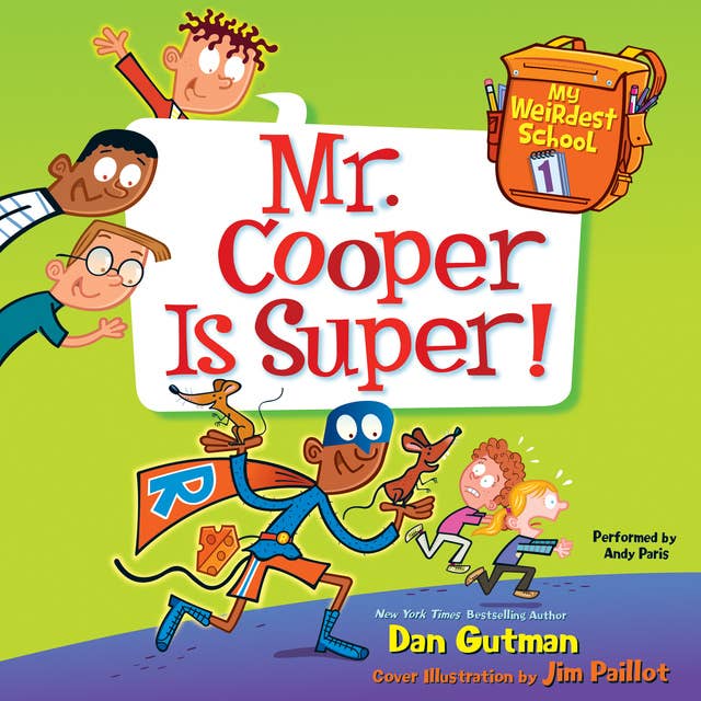 Cover for My Weirdest School #1: Mr. Cooper Is Super!
