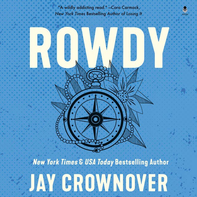 Rowdy: A Marked Men Novel