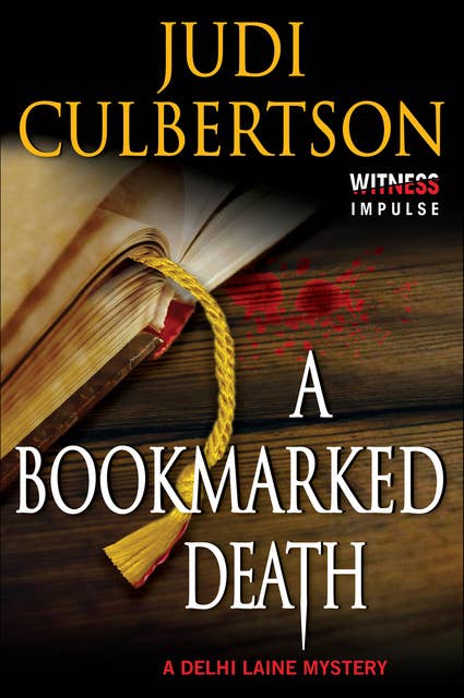 A Bookmarked Death: A Delhi Laine Mystery (Delhi Laine Mysteries Book 4)