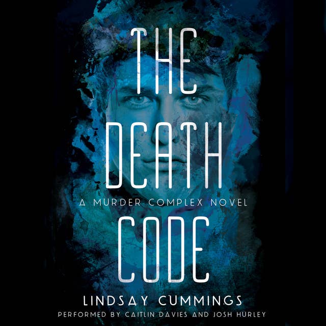 The Murder Complex - 2 - The Death Code