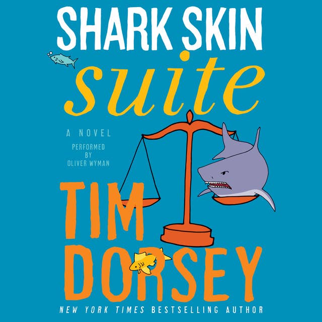 Shark Skin Suite: A Novel