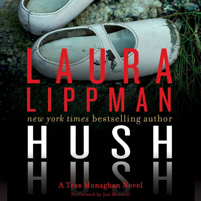 Hush Hush: A Tess Monaghan Novel
