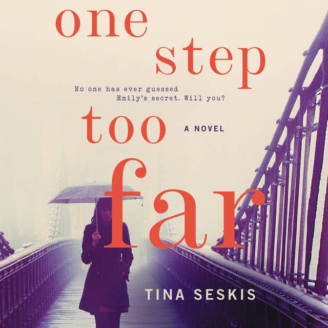 One Step Too Far: A Novel