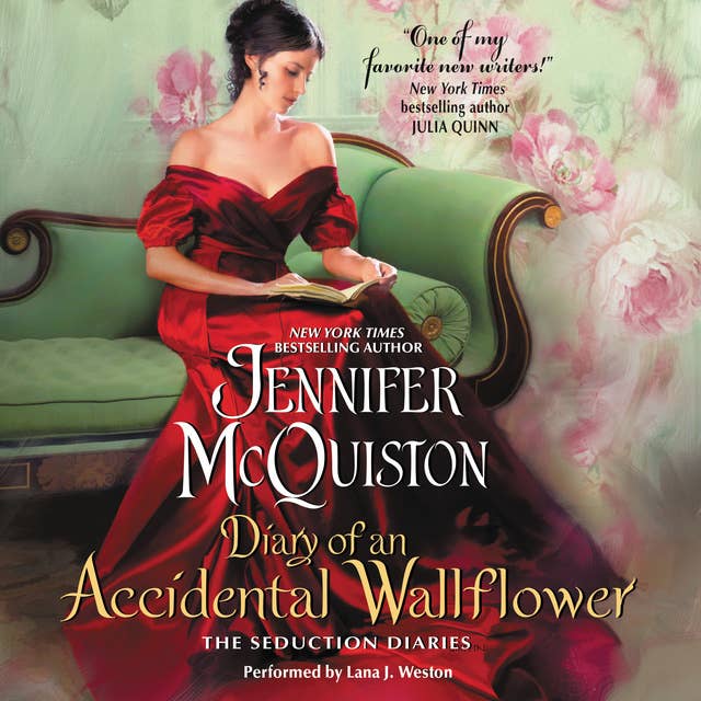 Diary of an Accidental Wallflower: The Seduction Diaries