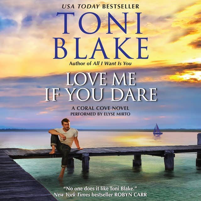 Love Me If You Dare: A Coral Cove Novel
