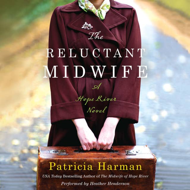 The Reluctant Midwife: A Hope River Novel