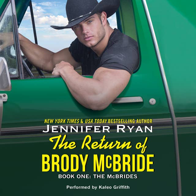 The Return of Brody McBride: Book One: The McBrides