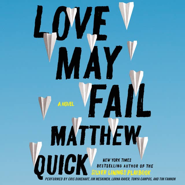 Love May Fail: A Novel