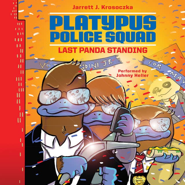 Platypus Police Squad: Last Panda Standing