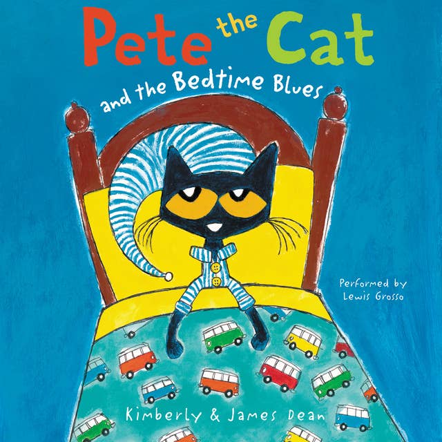 Pete the Cat and the Bedtime Blues