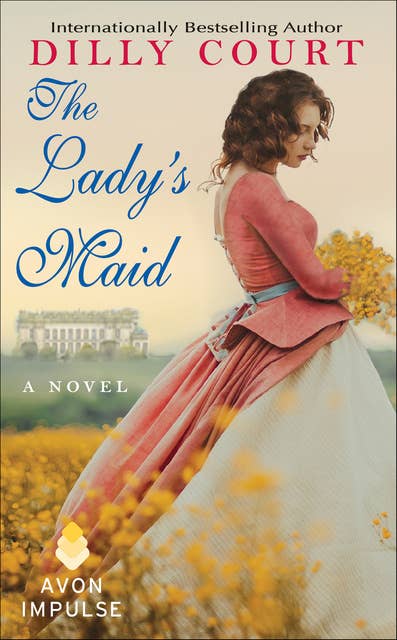 The Lady's Maid: A Novel