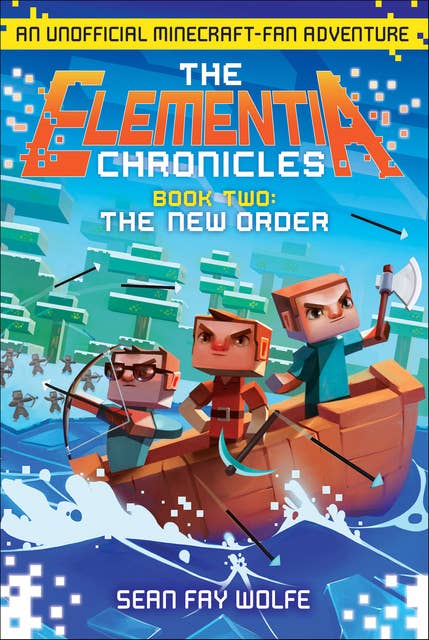 The Elementia Chronicles: The New Order