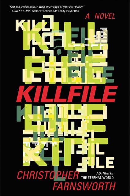 Killfile: A Novel