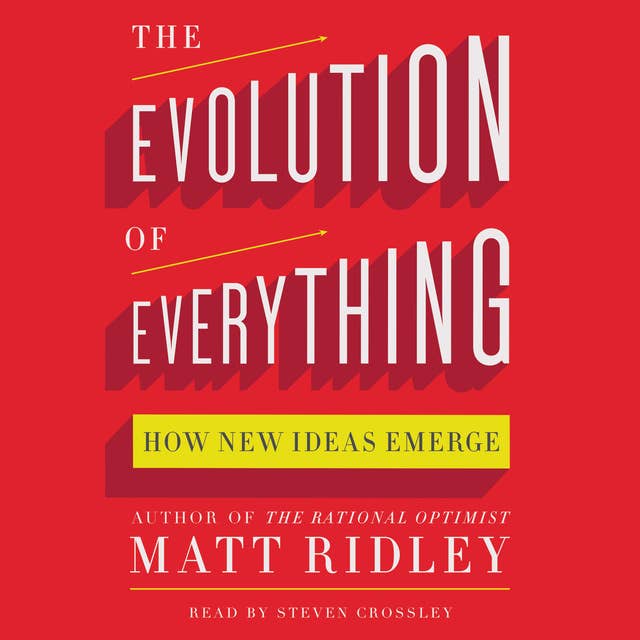 The Evolution of Everything