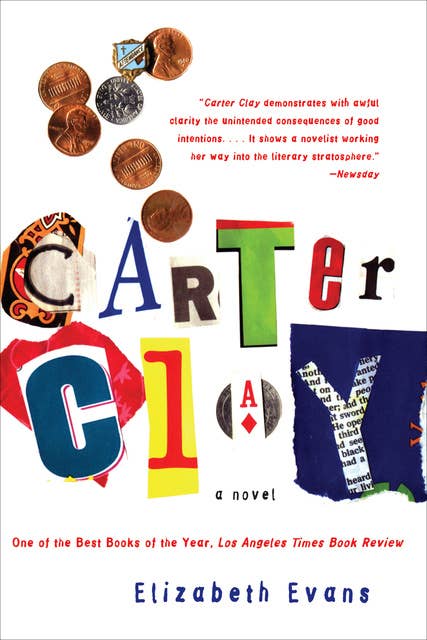 Carter Clay: A Novel