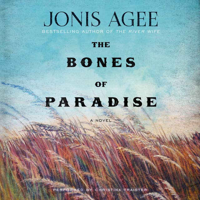 Bones of Paradise: A Novel