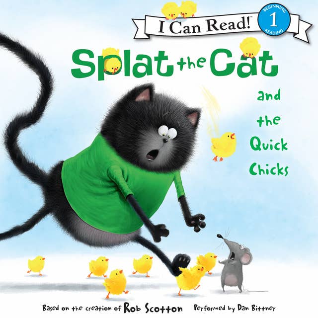 Splat the Cat and the Quick Chicks
